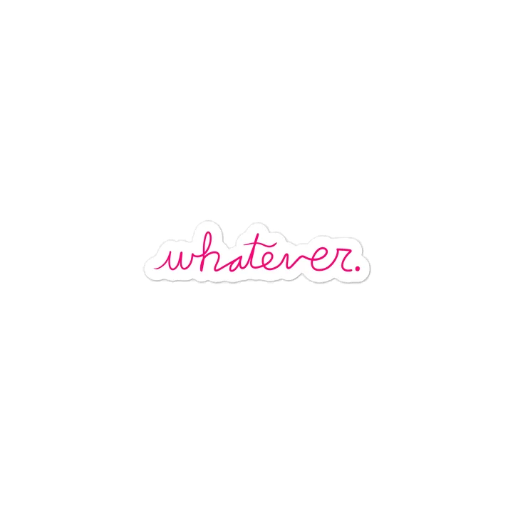 Whatever Quote Sticker product image (2)