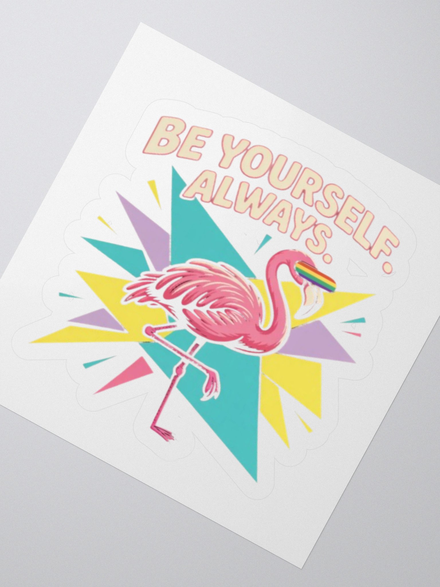 Be Yourself Always Rainbow Flamingo Sticker - Exclusive Vinyl Design for Self-Love and Pride product image (6)