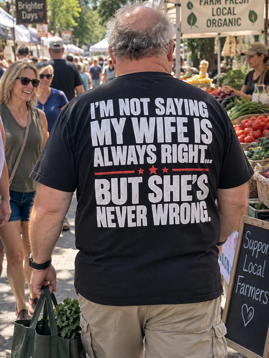 My Wife Is Never Wrong Funny T-Shirt product image (2)