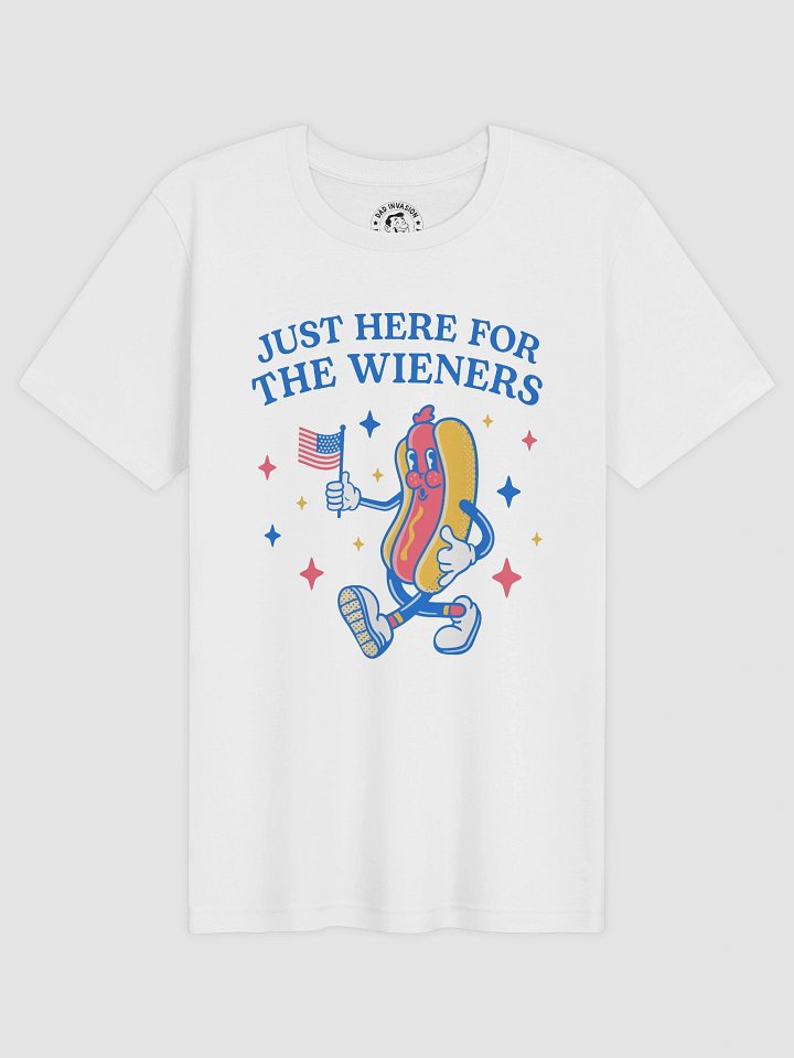 I'm Just Here For The Wieners - Funny 4th of July T-shirt product image (1)