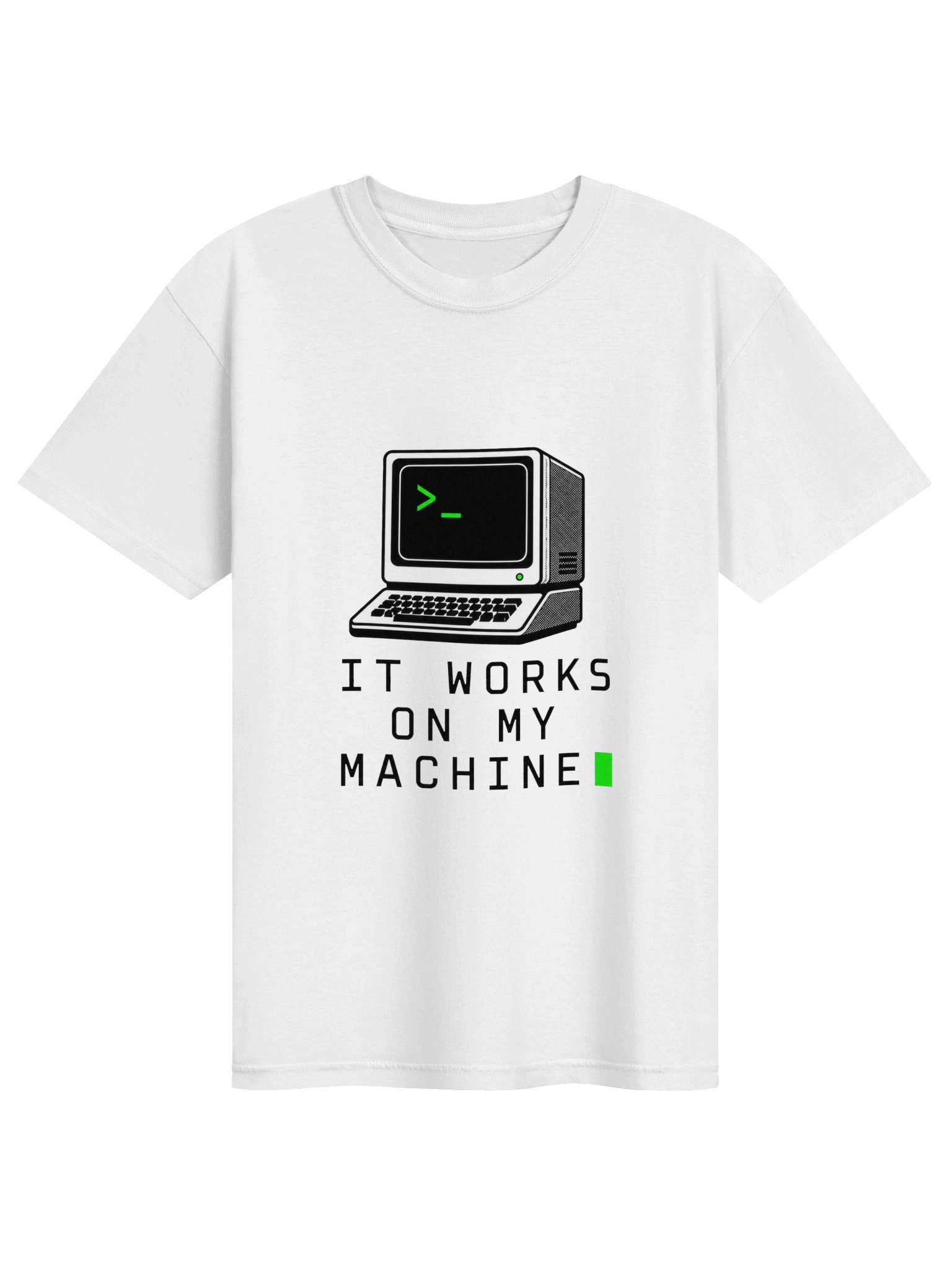 It Works on My Machine – Software Engineer T-Shirt product image (1)
