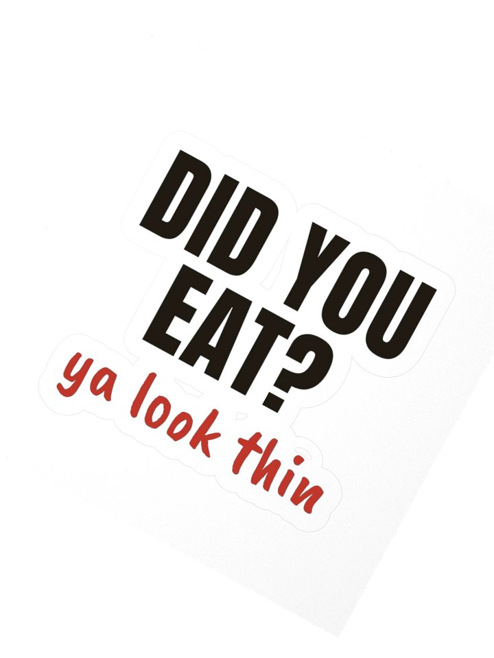Did You Eat? — Sticker product image (2)