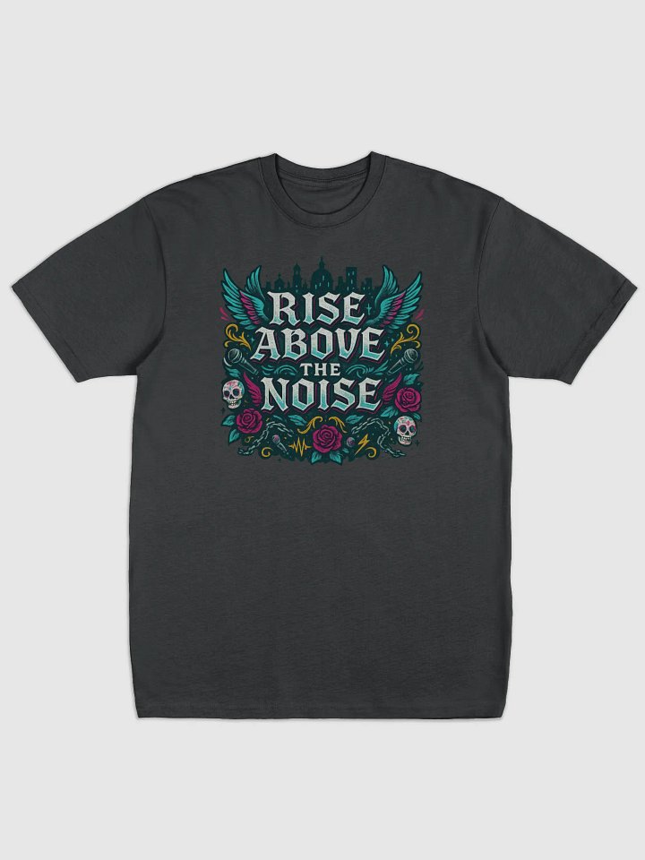 Rise Above the Noise Men's T-shirt product image (1)