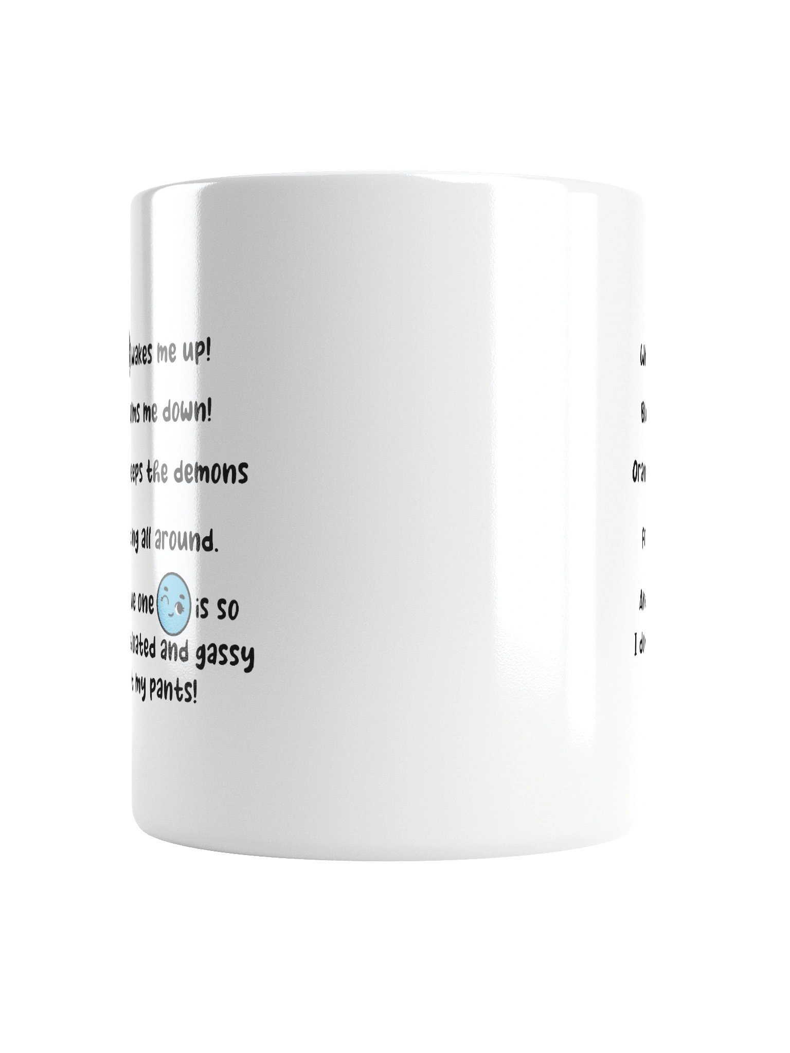 White wakes me up, blue calms me down… Mug product image (6)