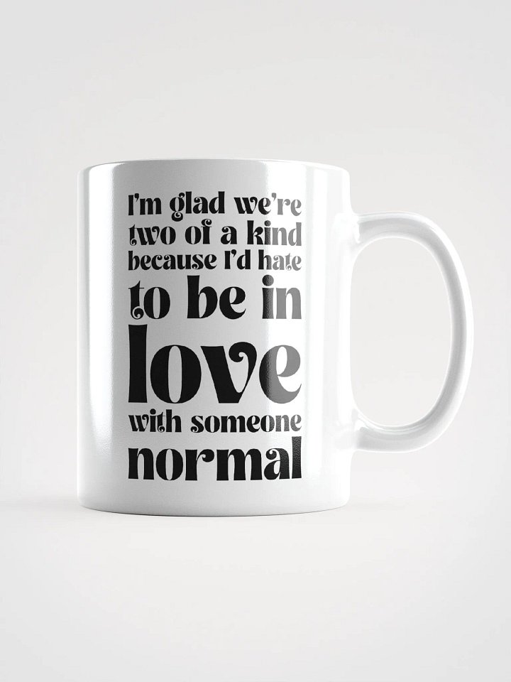 I'm Glad We're Two Of A Kind product image (2)