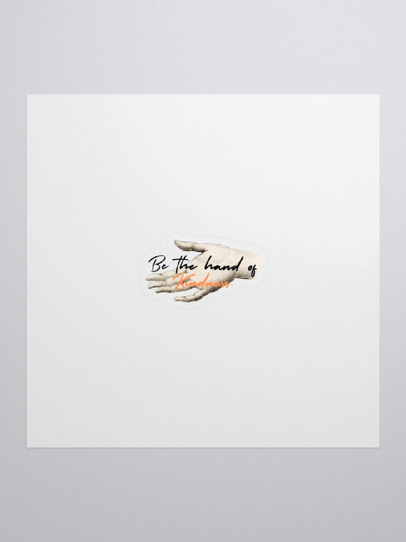 Be the Hand of Kindness Sticker product image (1)