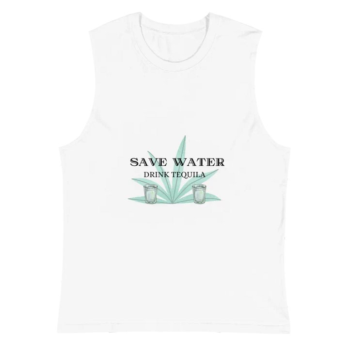 Save Water Muscle Tee product image (2)