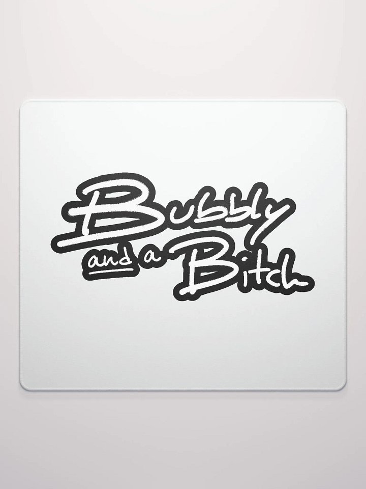 Bubbly and a B*tch (lined design) mouse pad product image (2)