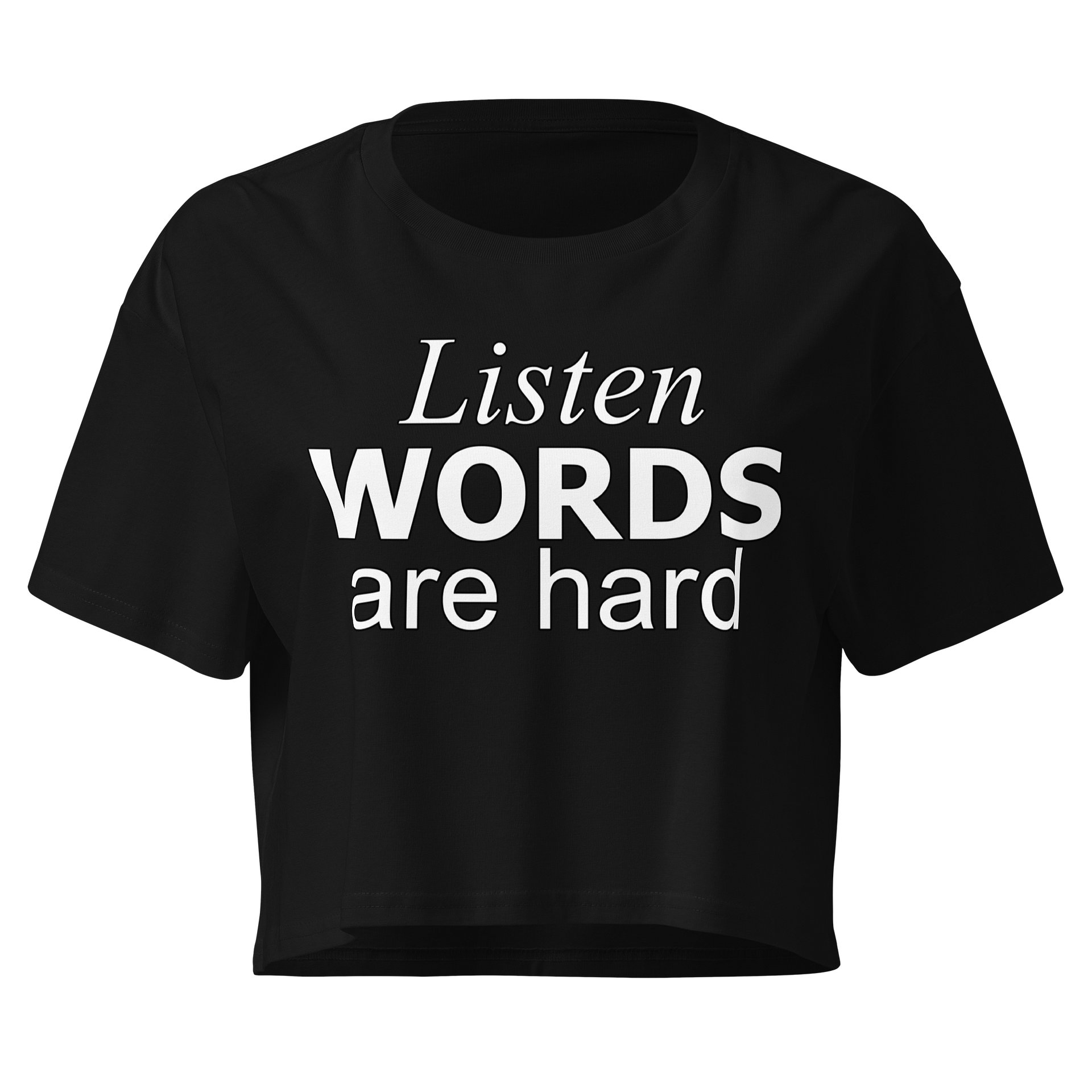 Words Are Hard Crop product image (1)