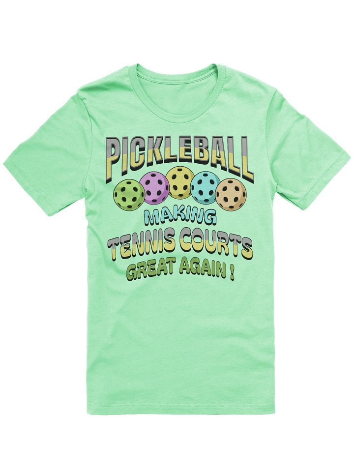 Pickleball Making Tennis Courts Great Again Revolution Tee product image (28)