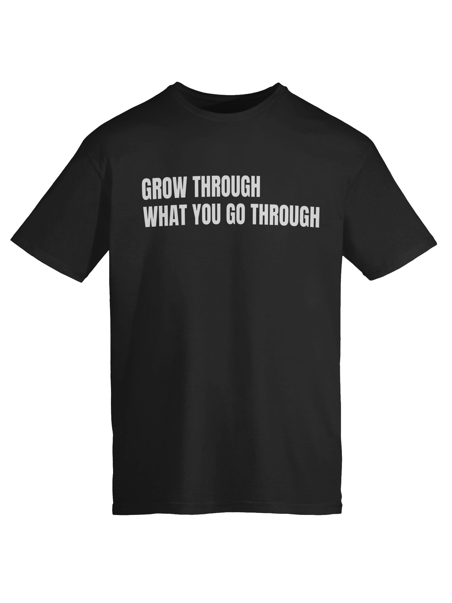 Grow Through What You Go Through T-shirt product image (10)
