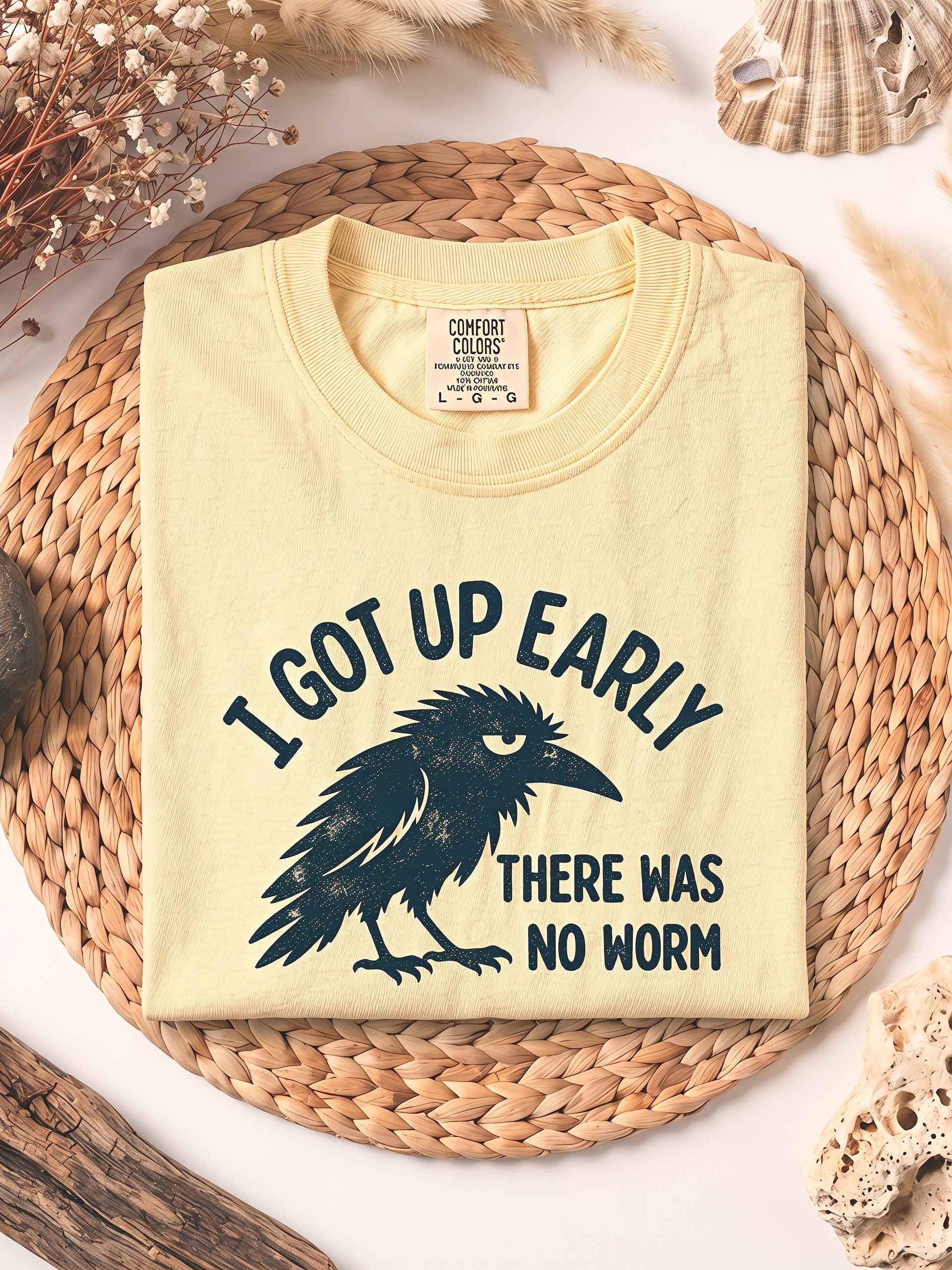 Grumpy Crow Tee – “I Got Up Early, There Was No Worm” product image (7)