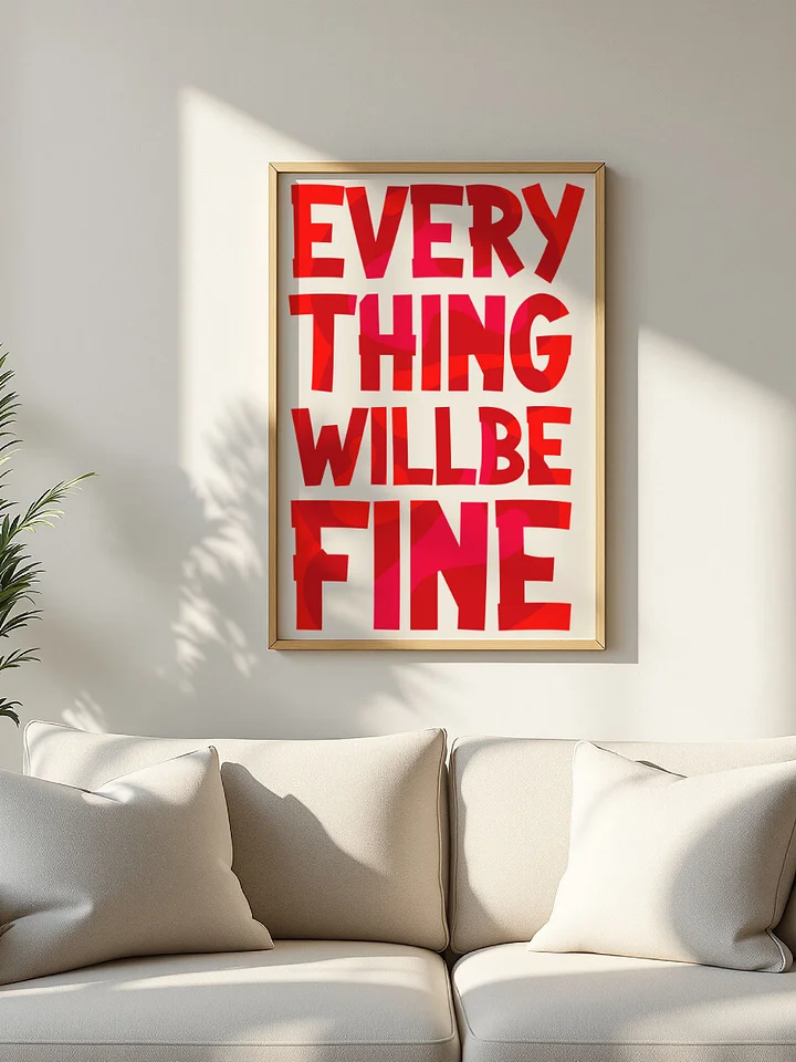 EVERYTHING WILL BE FINE product image (1)