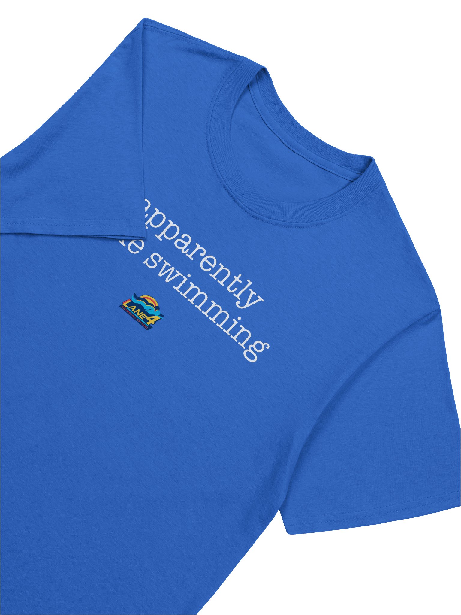 apparently I like swimming T-Shirt product image (8)