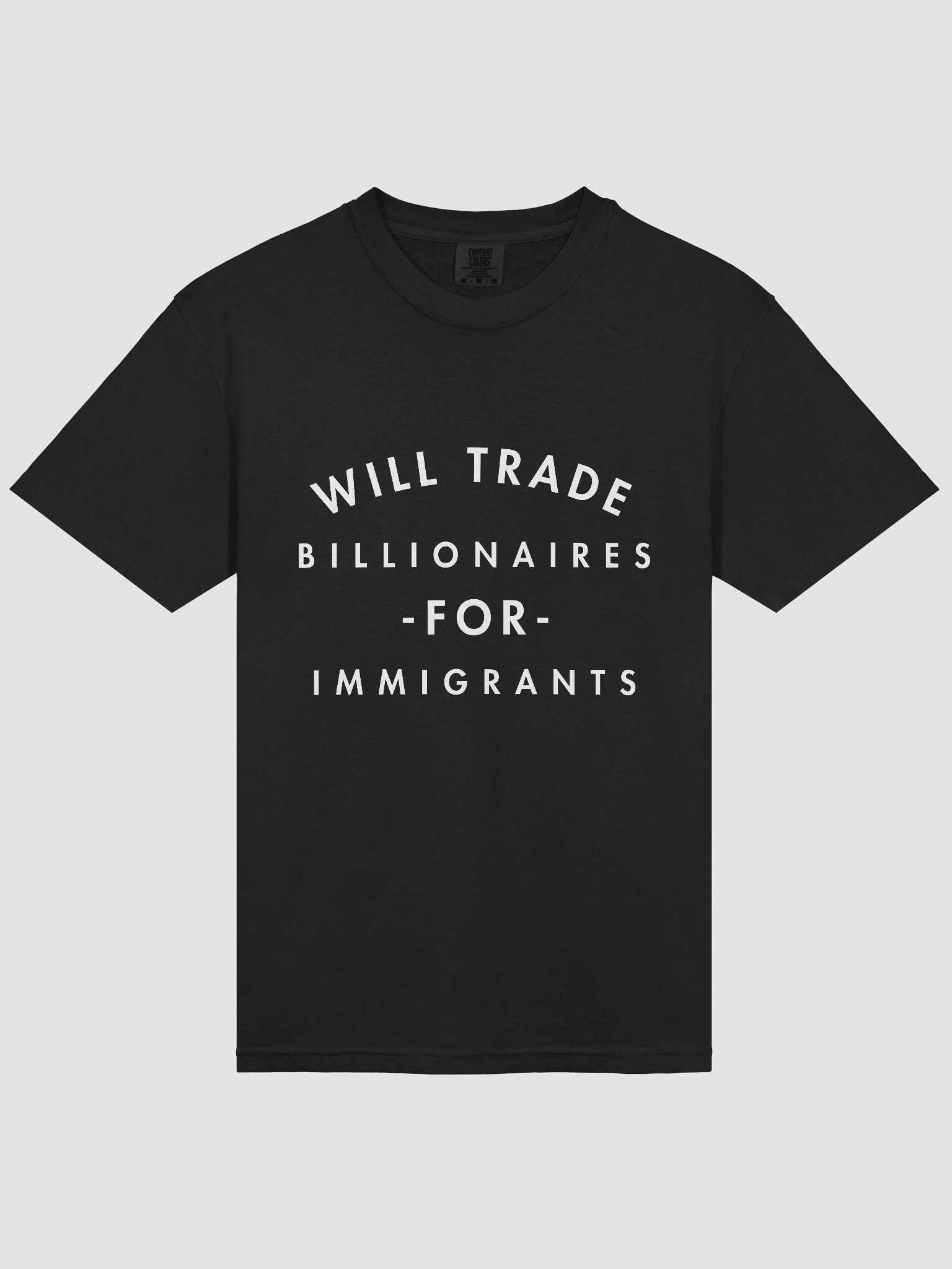 Billionaires for Immigrants Tee. product image (36)