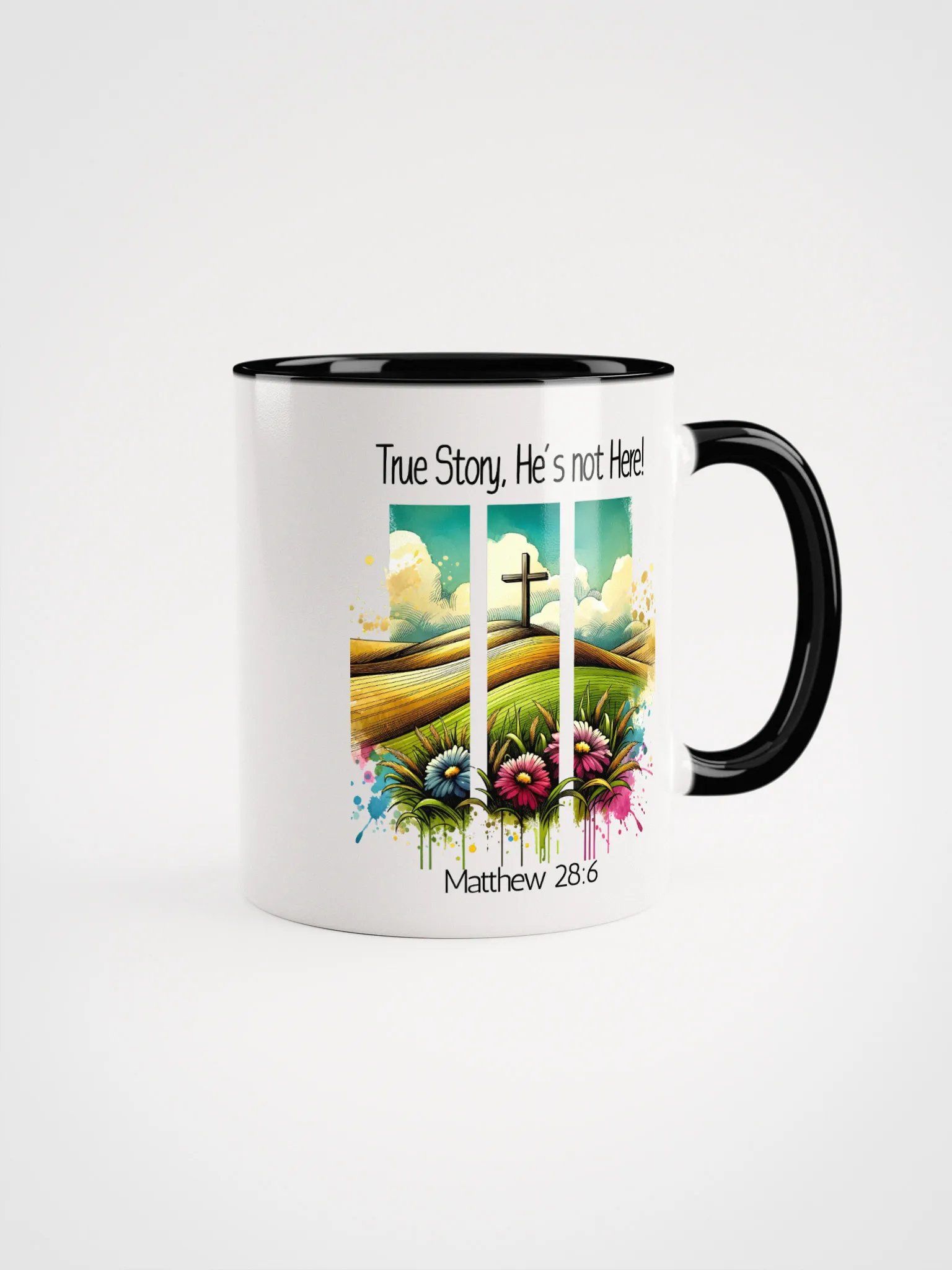 Inspirational Accent Ceramic Mug - 'True Story, .... - 11oz product image (1)