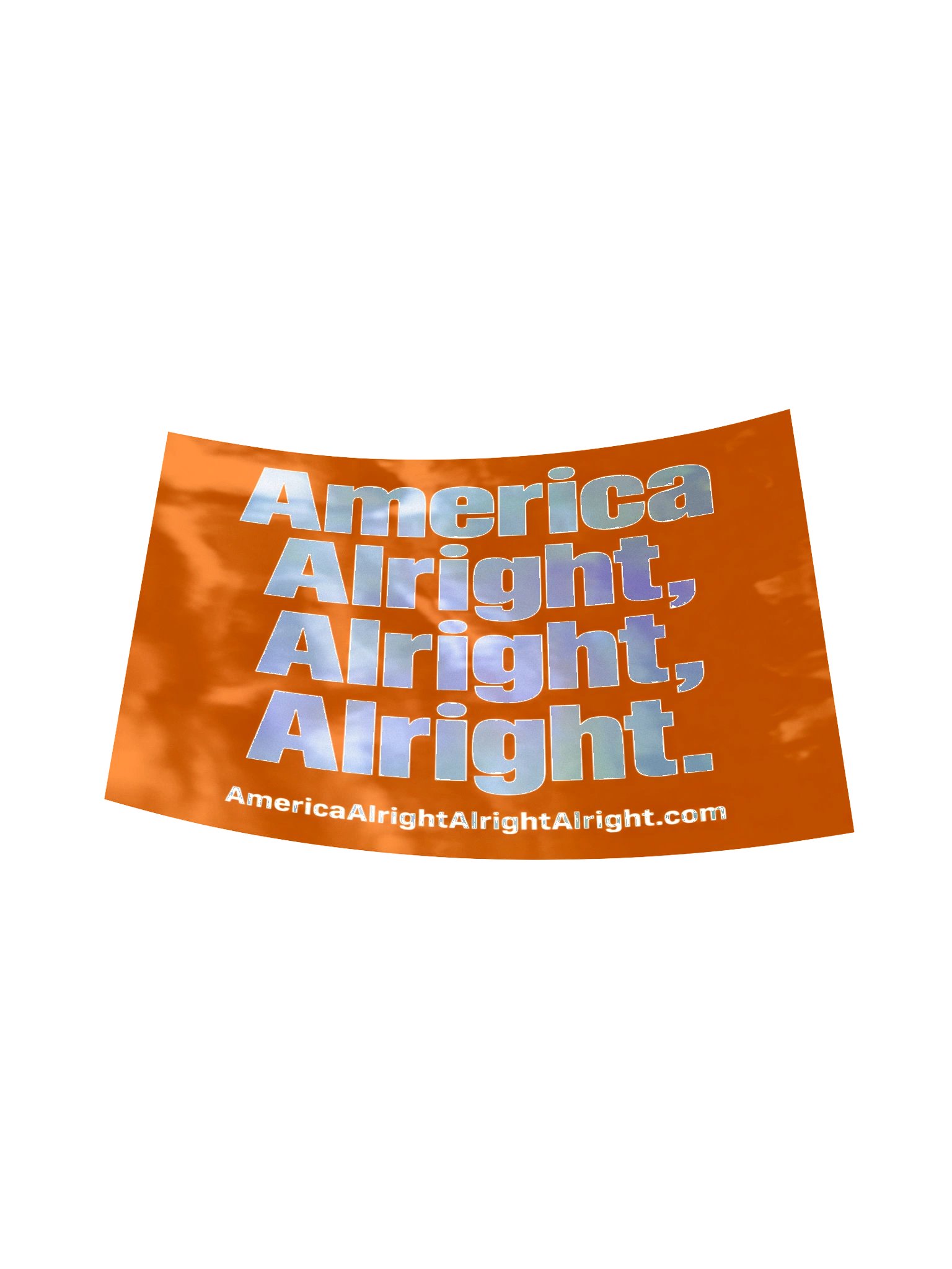 America Alright, Alright, Alright. Sticker product image (16)