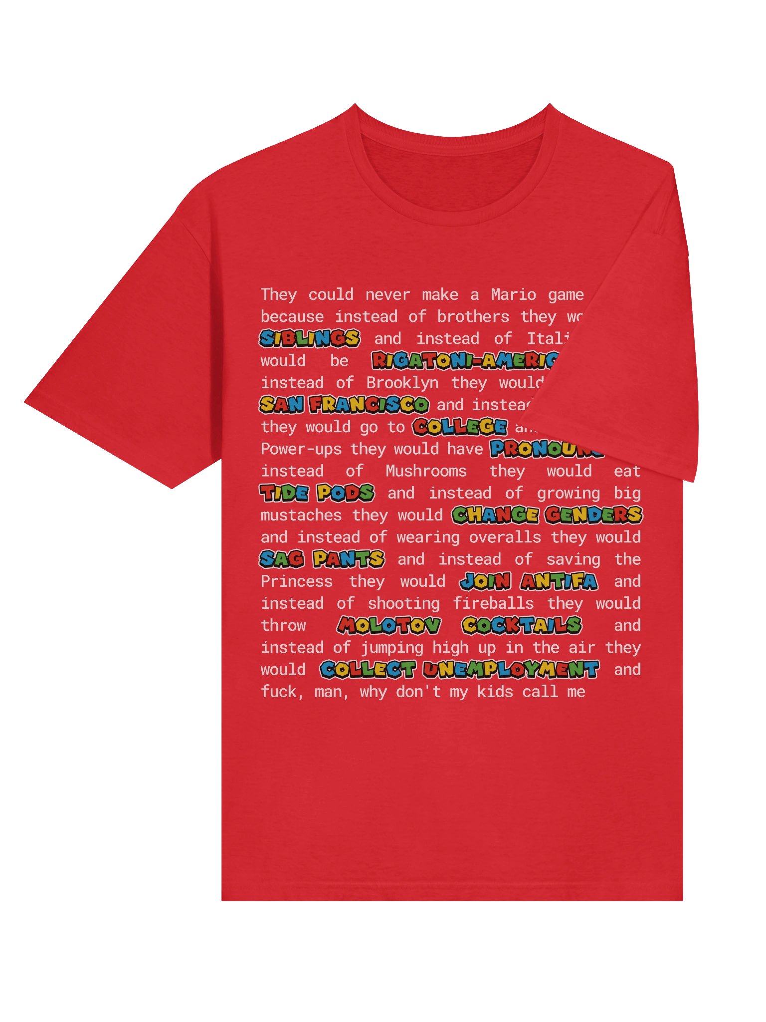 Super Unhinged Rant Shirt product image (76)
