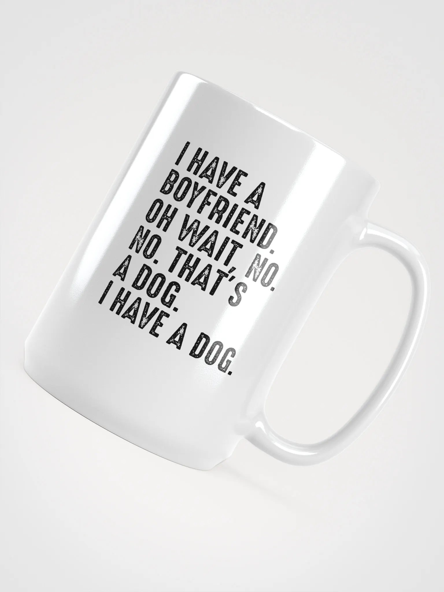 I have a dog - mug product image (4)