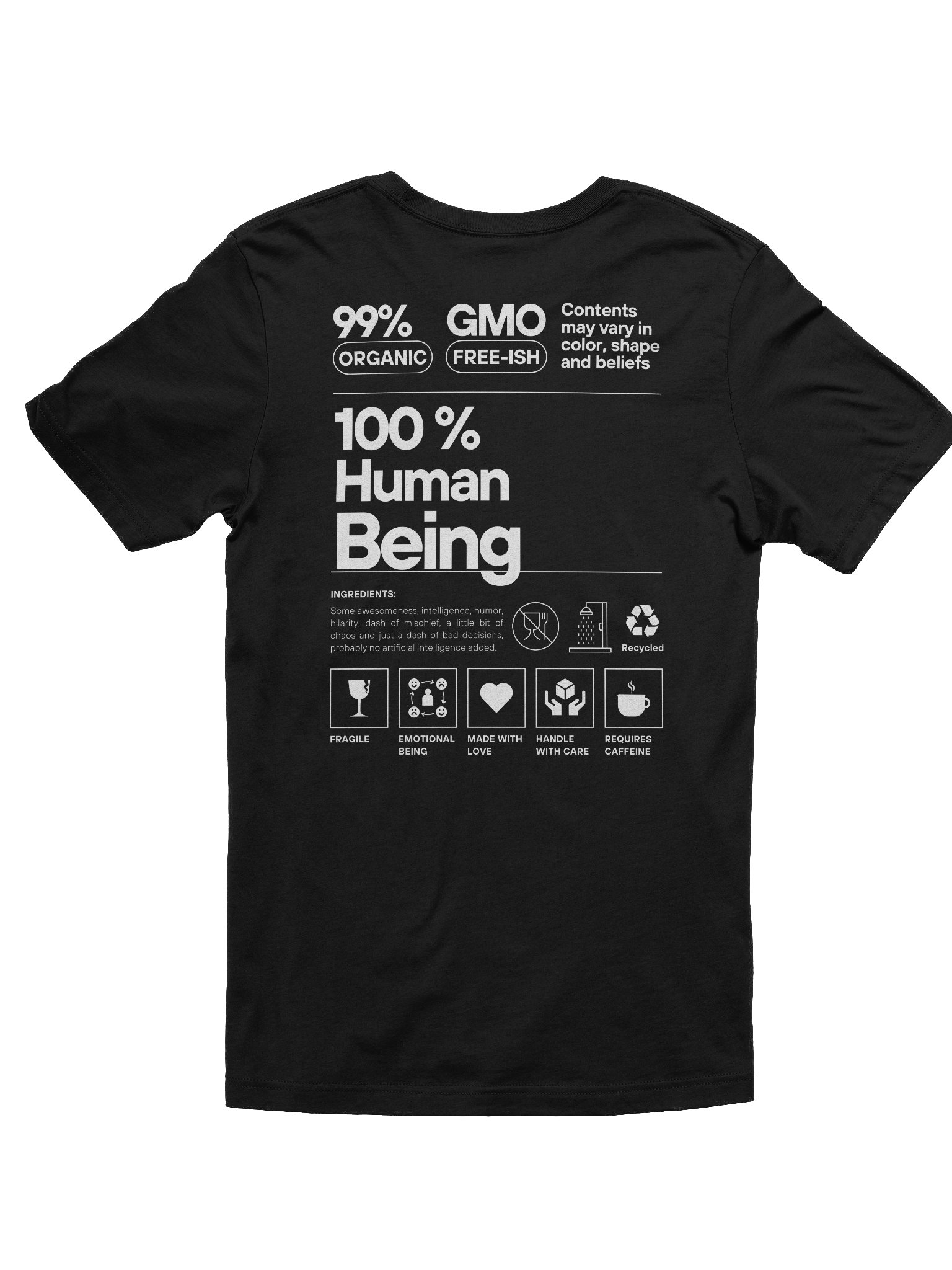 Be Yourself 100% Human T-Shirt product image (2)