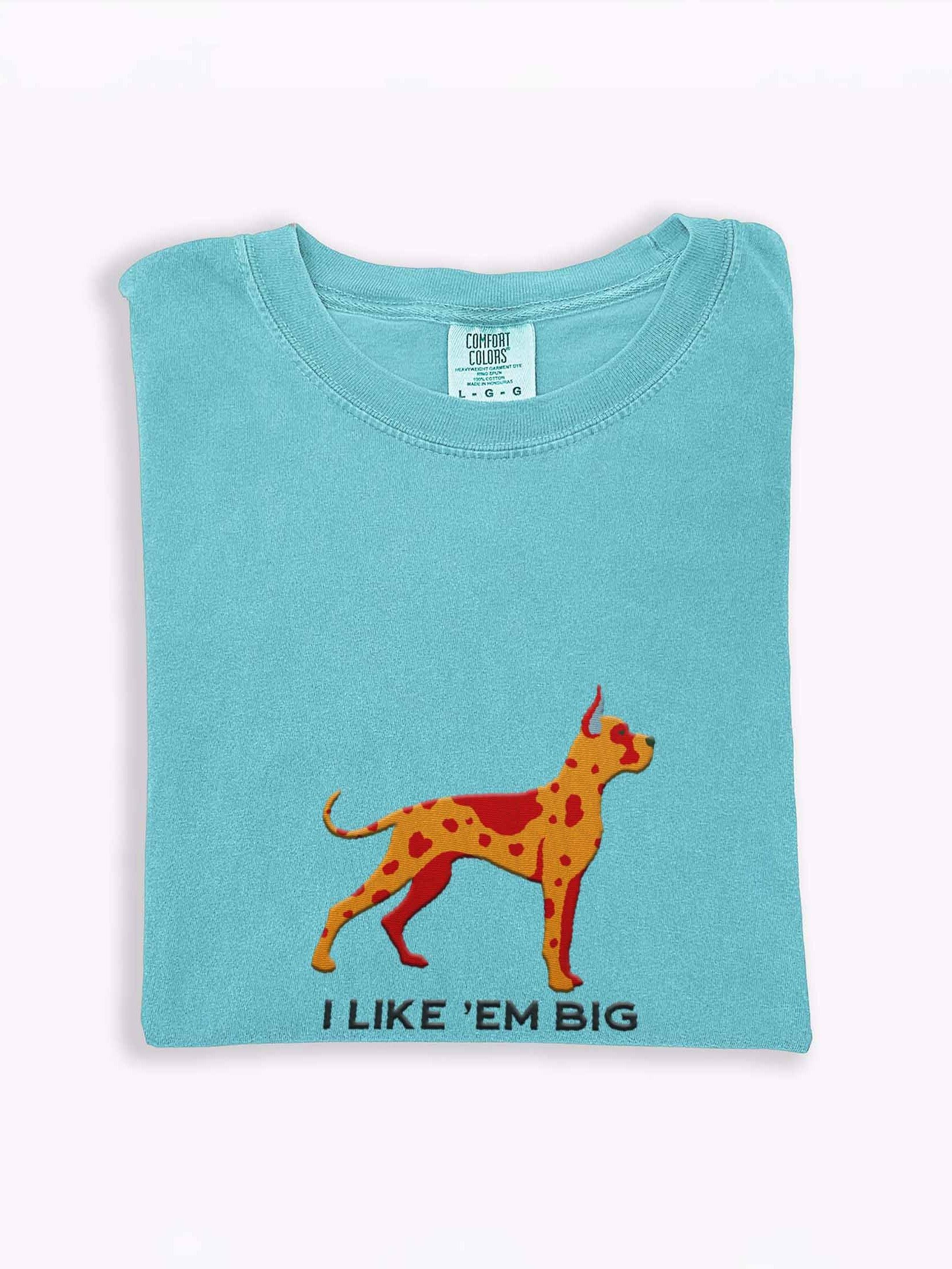 I Like 'Em Big T-Shirt(Embroidered) of a Great Dane(Chocolate Merle, Cropped Ears) product image (1)