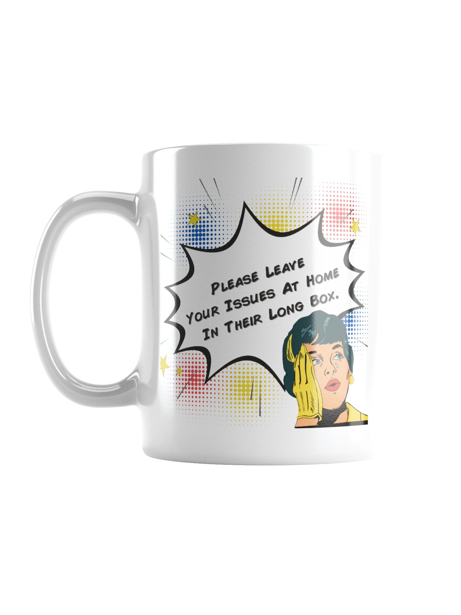 Please Leave Your Issues At Home In Their Long Box Mug product image (1)
