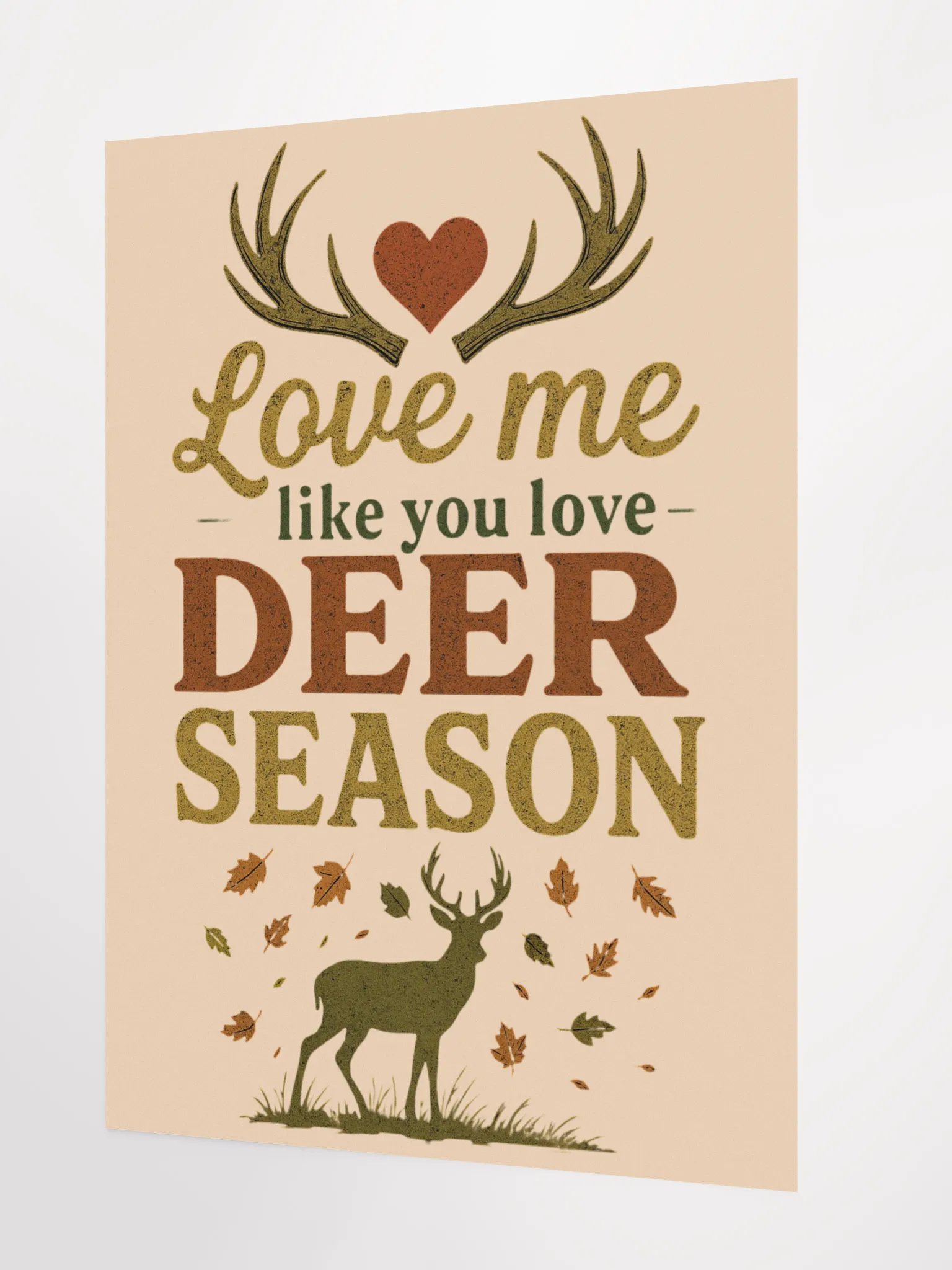 Romantic Hunting Poster – Love Me Like You Love Deer Season Wall Art product image (4)