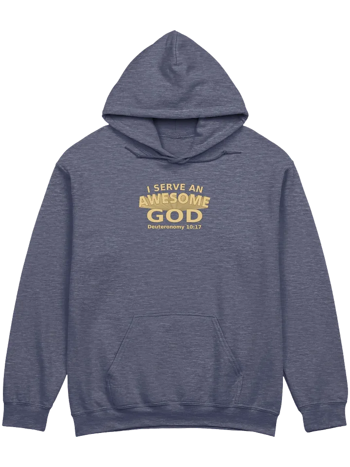 I Serve An Awesome God Hoodie product image (9)