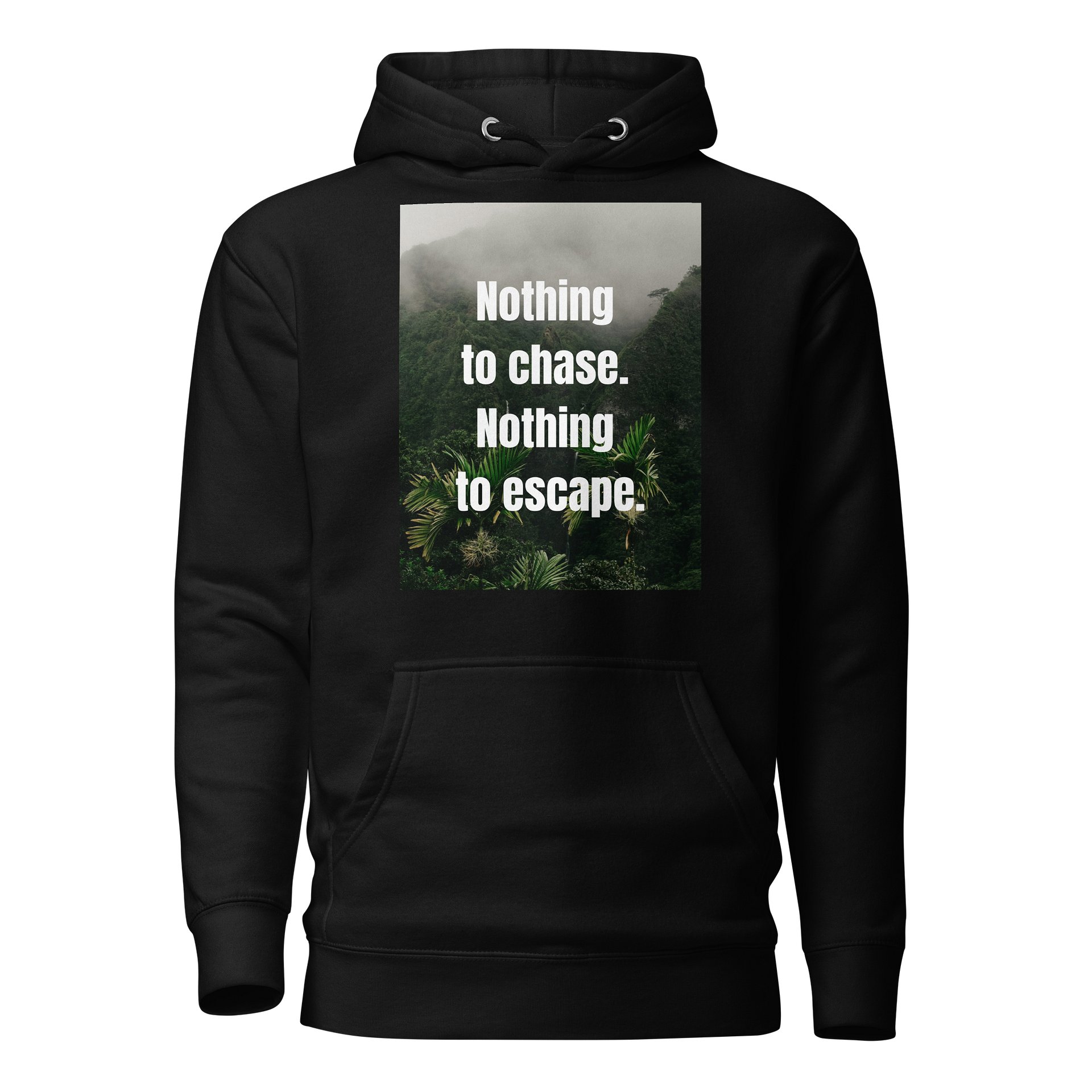Nothing to chase. Nothing to escape. product image (1)