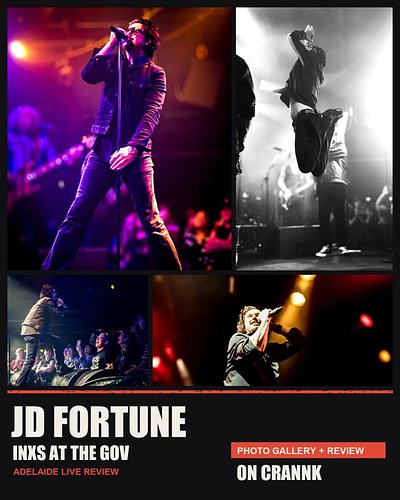 JD Fortune. INXS. The Gov. Adelaide.

Somewhere between the blues-soaked guitars and a room full of people who knew every wor...