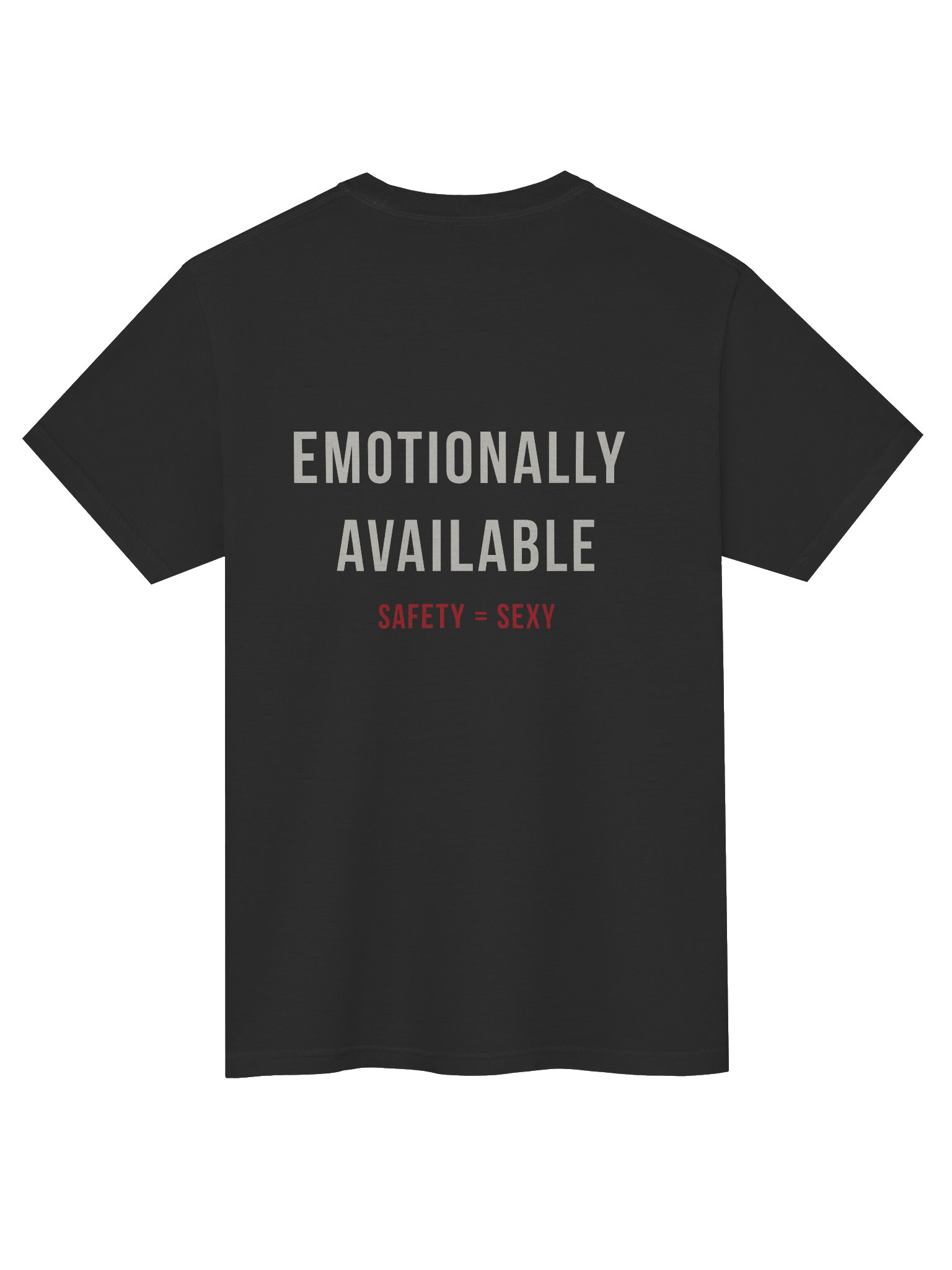 Emotionally Available Tee – Safety Equals Sexy product image (6)