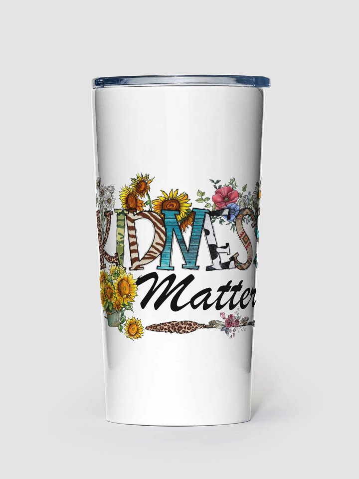 Kindess Matters - Adult Tumbler product image (1)
