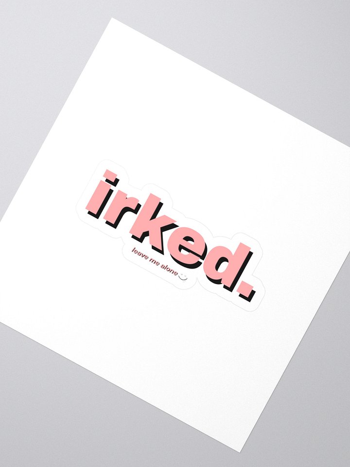 "irked." Pink Font Sticker product image (2)