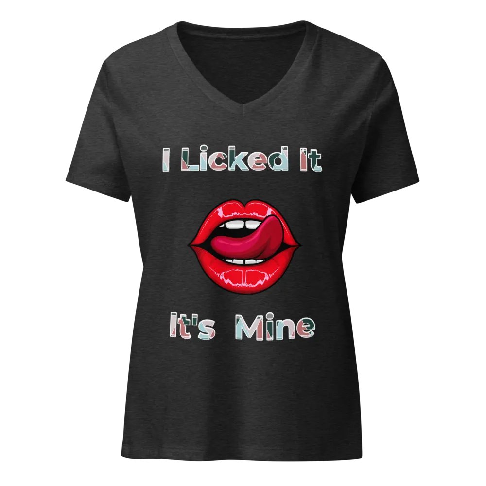 I Licked It, It's Mine V - Neck product image (3)