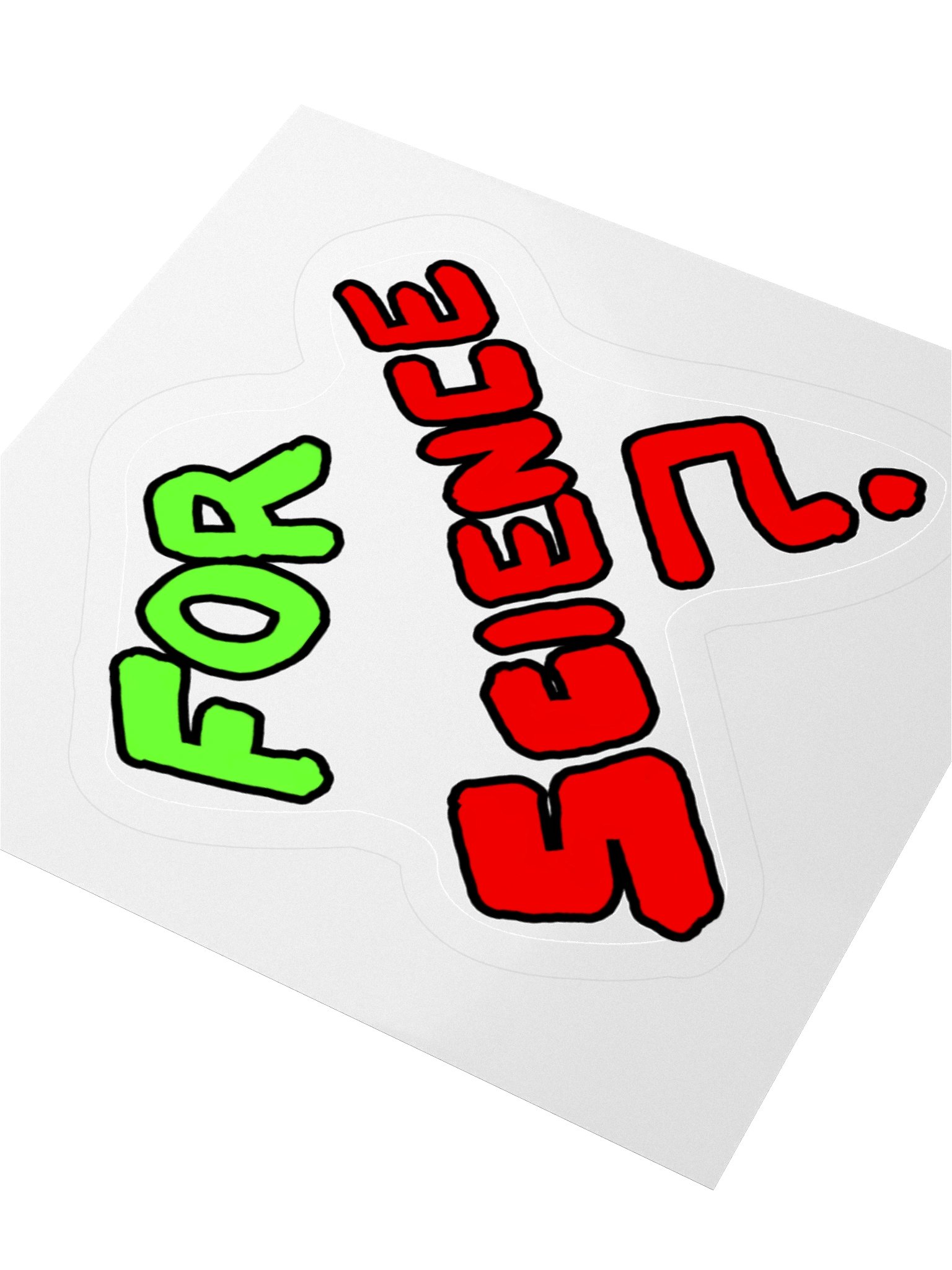 Do you even FOR SCIENCE? Sticker product image (3)