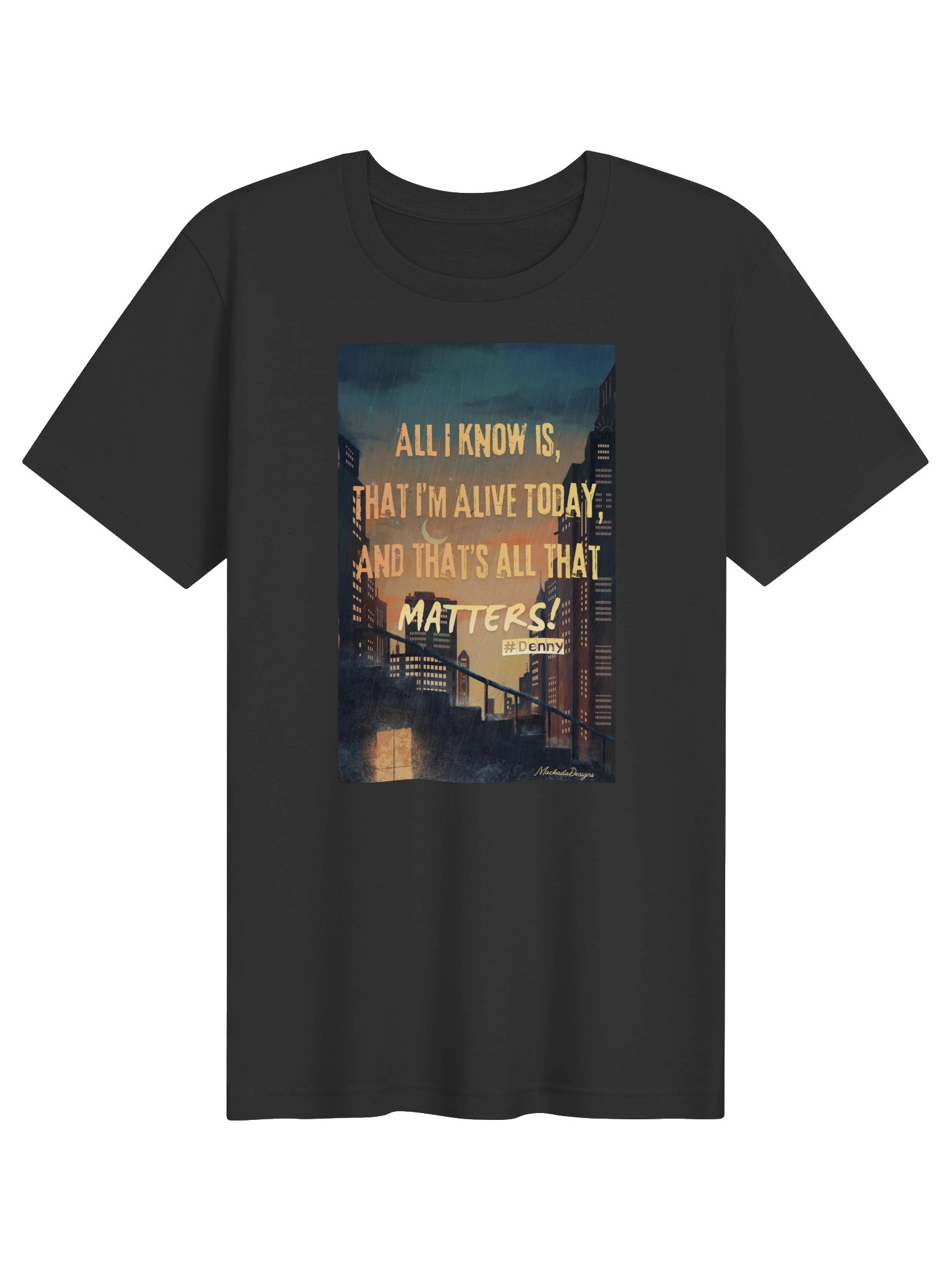 Alive Today Motivational Quote T-Shirt product image (71)