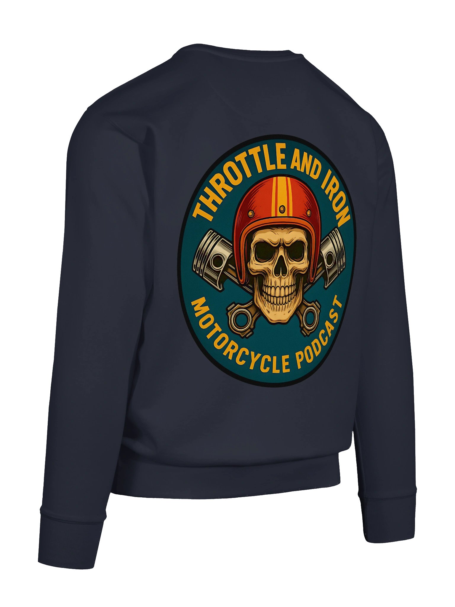 Throttle & Iron Sweatshirt — Official Podcast Edition product image (12)