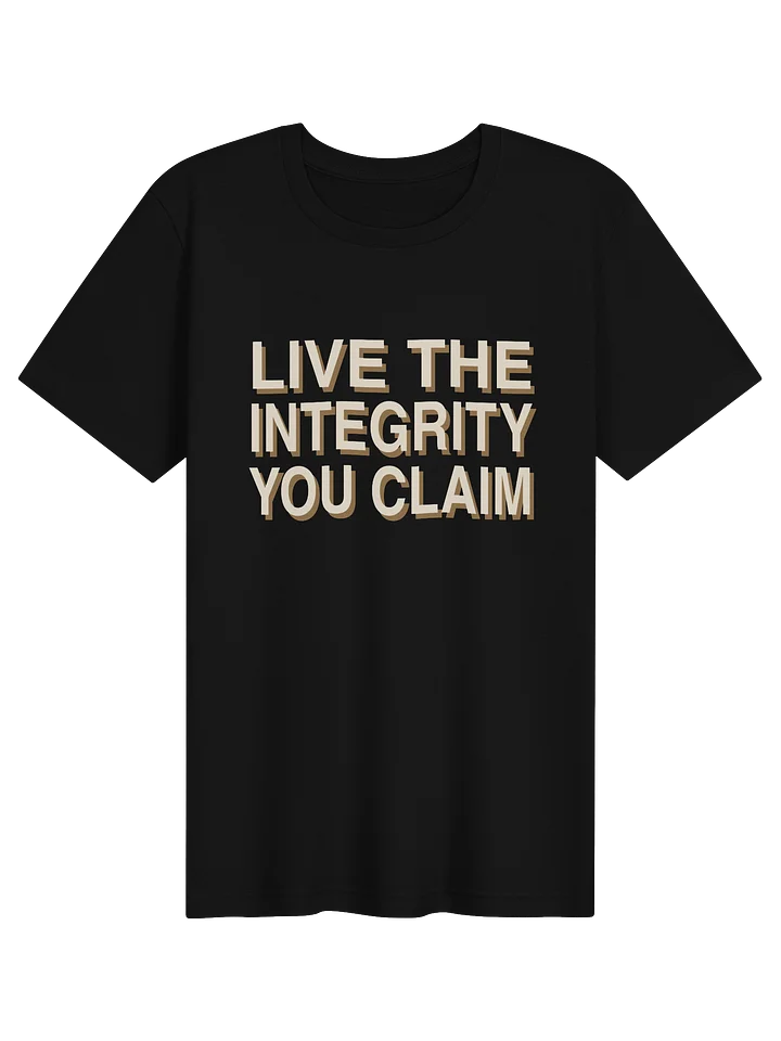 Live The Integrity You Claim (Black, Navy, White) product image (1)