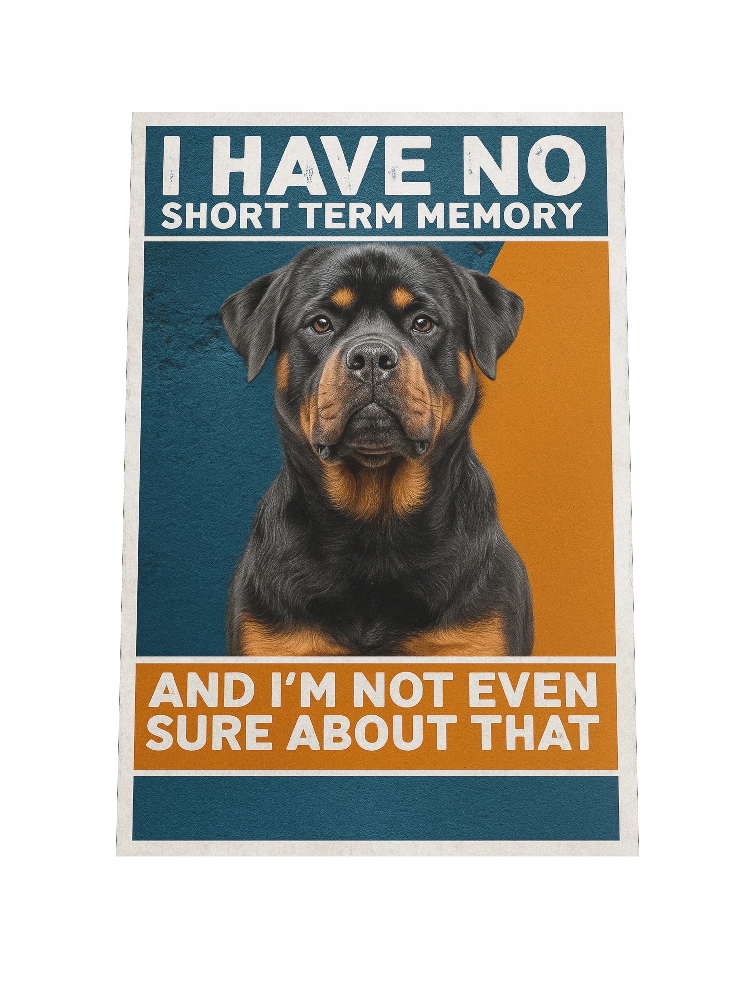 Short Term Memory Rottweiler Poster product image (1)