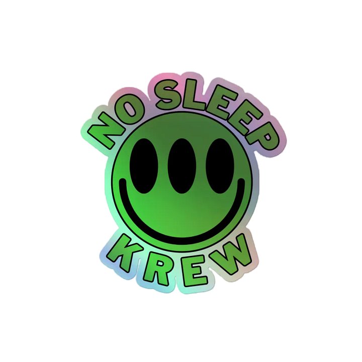 No Sleep Krew - Green Holographic Sticker product image (2)