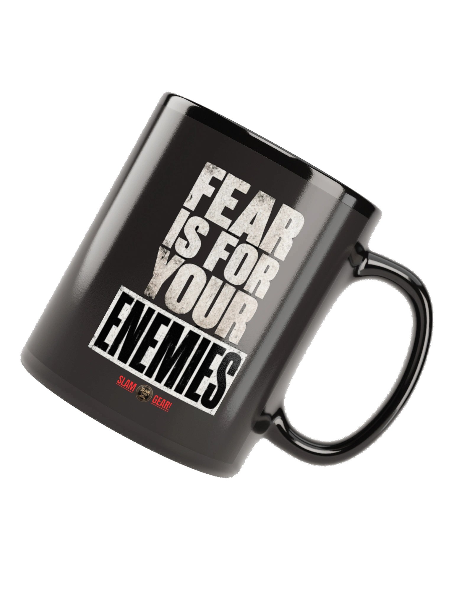 Fear Is for Your Enemies Mug product image (6)