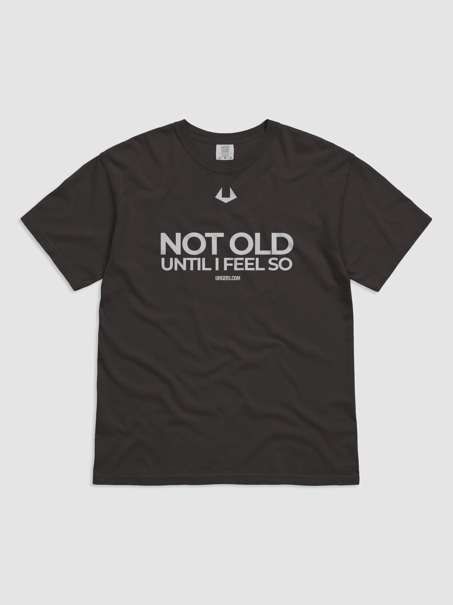 Urgers Not Old Until I Feel So Shirt product image (23)