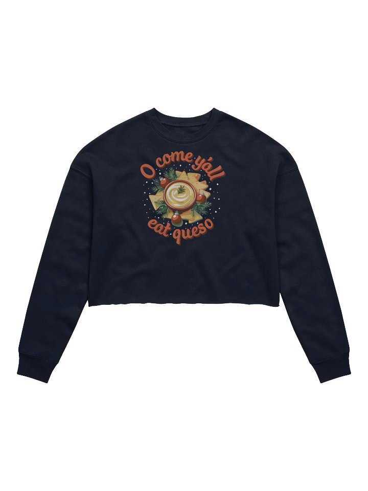 O Come Y'all Eat Queso Distressed Cutoff Fleece Sweatshirt product image (1)
