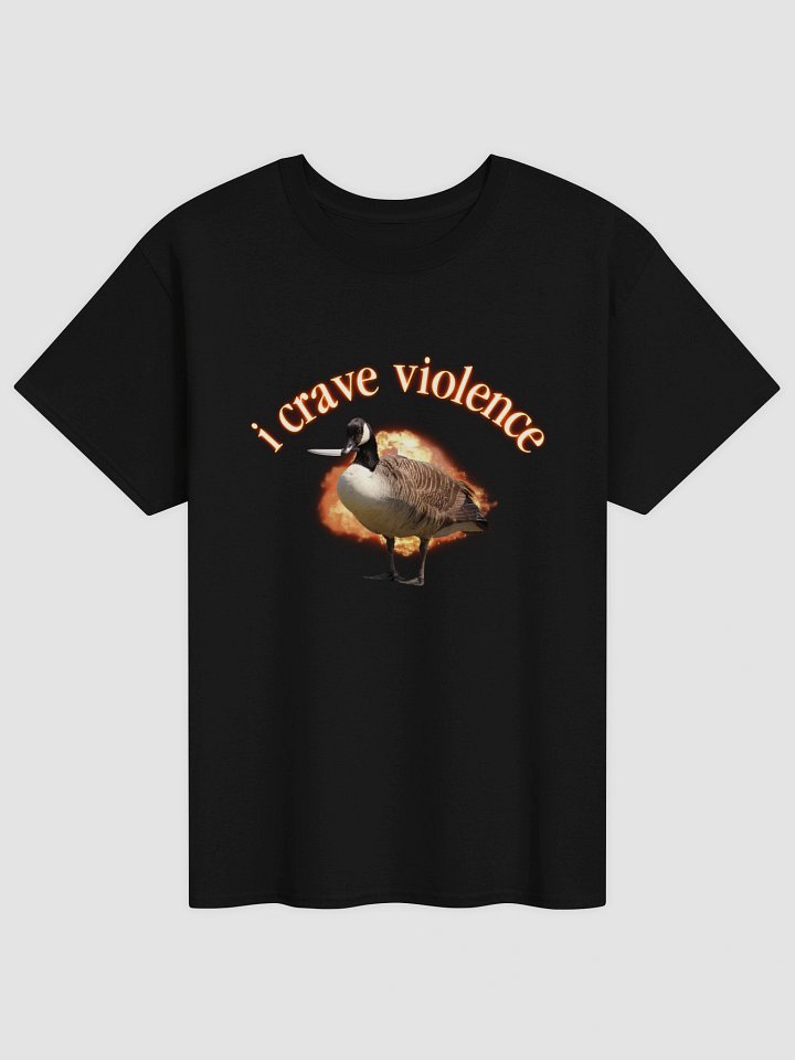 I Crave Violence Goose T-shirt product image (29)