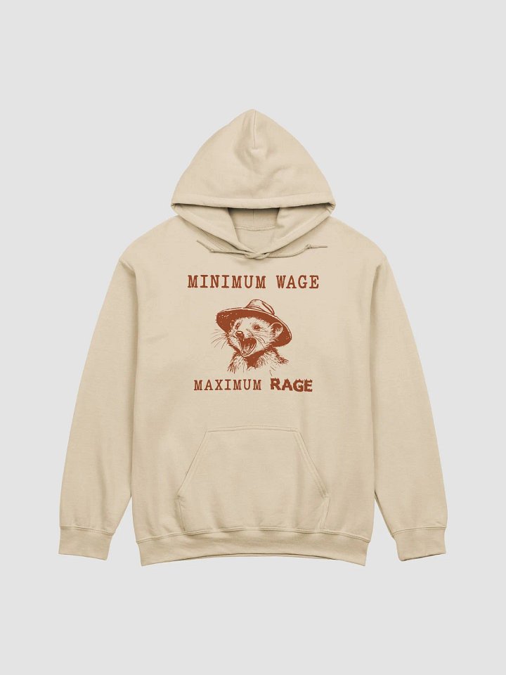 Minimum wage maximum rage Hoodie product image (1)
