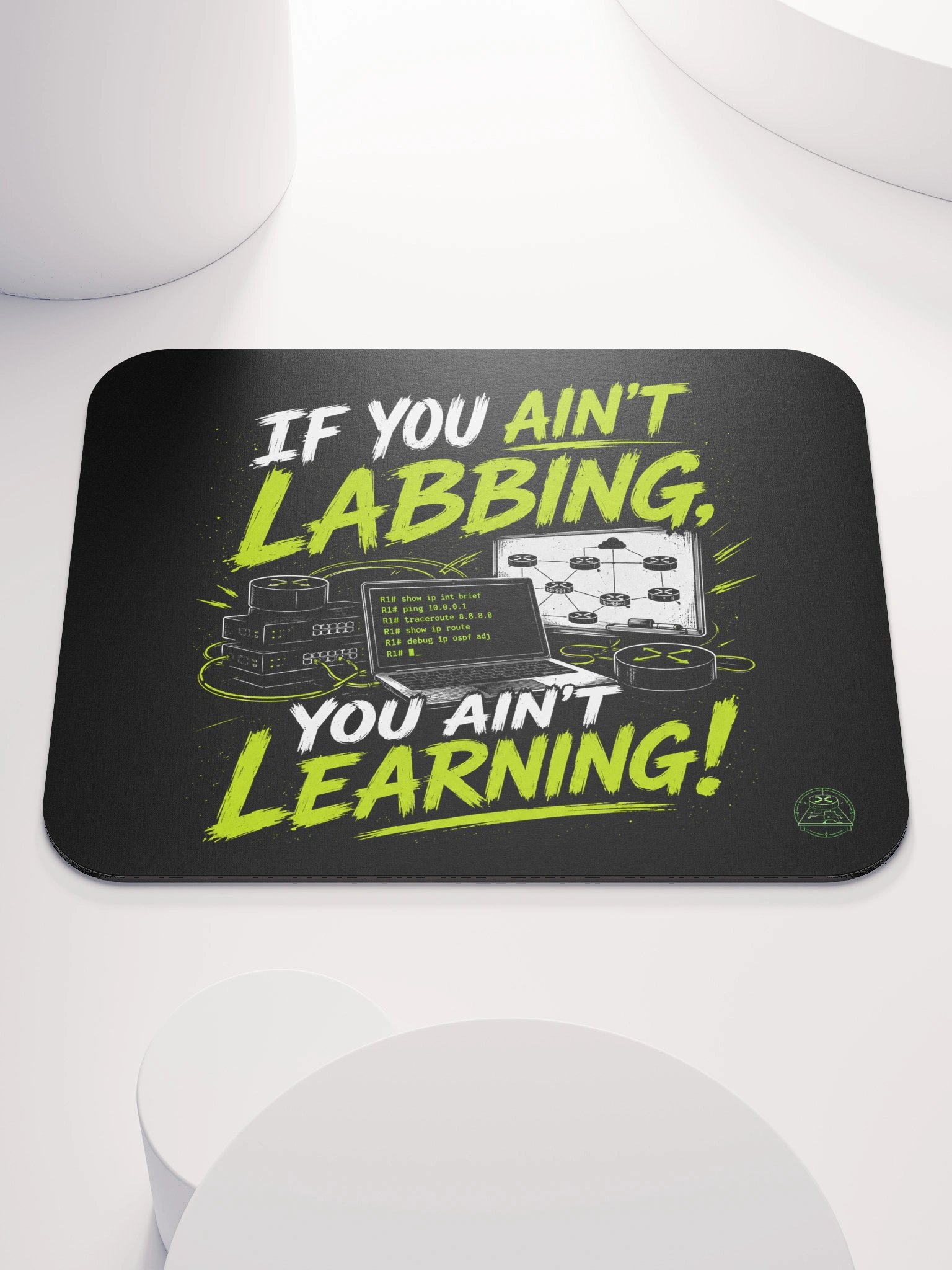 "If You Aint Labbing, You Aint Learning!" - Mousepad product image (1)