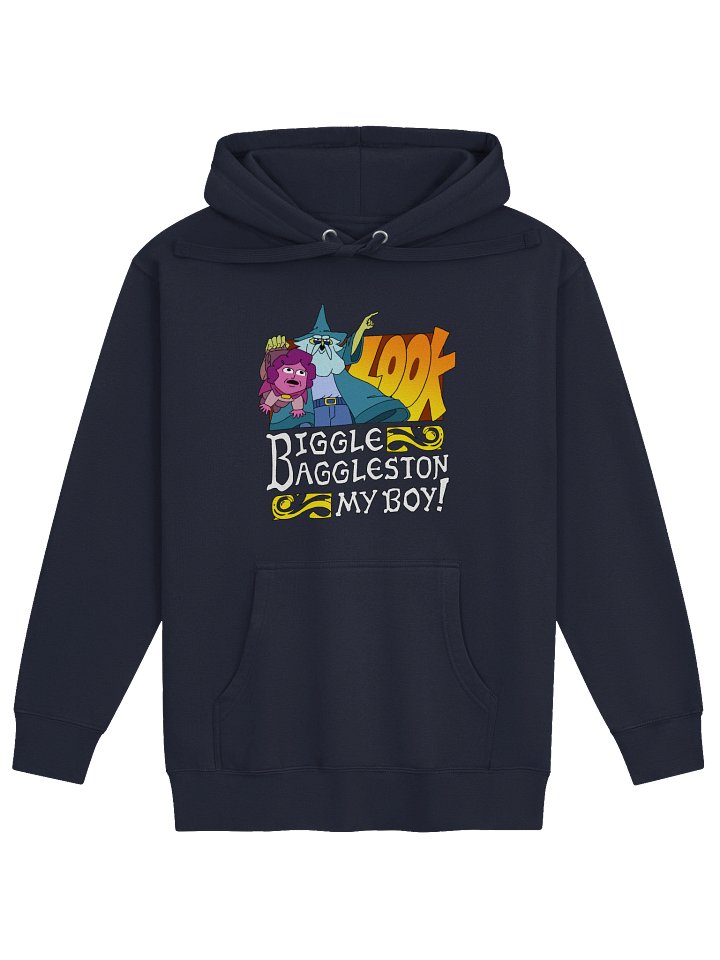 Look Biggle Baggleston My Boy! (Hoodie) product image (1)