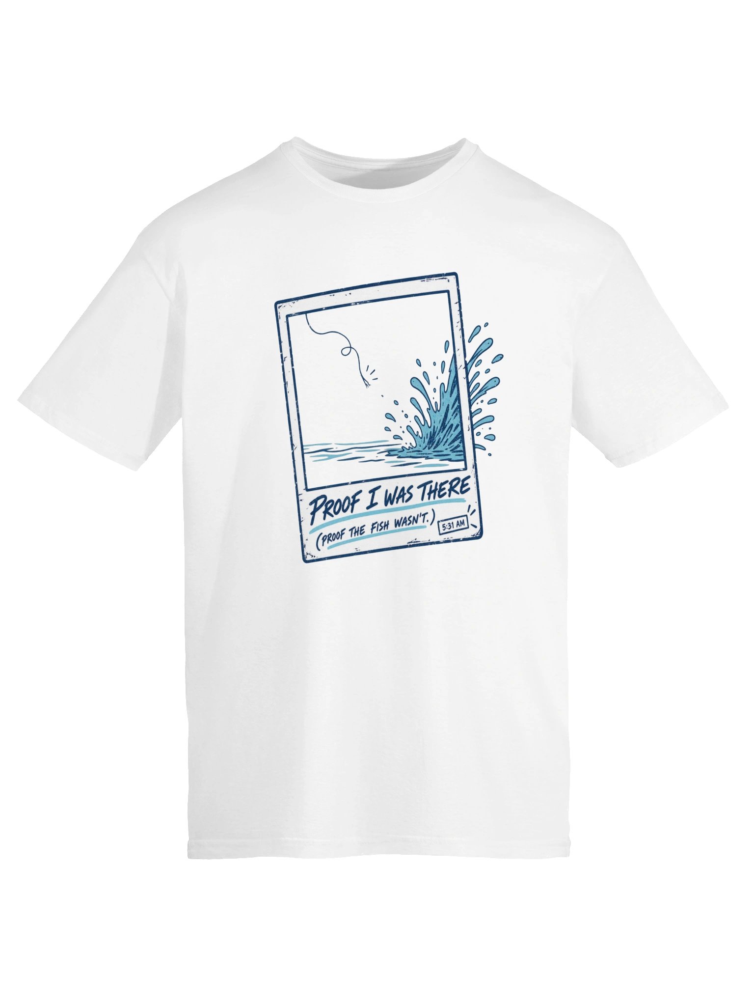 Proof I Was There T-Shirt product image (55)