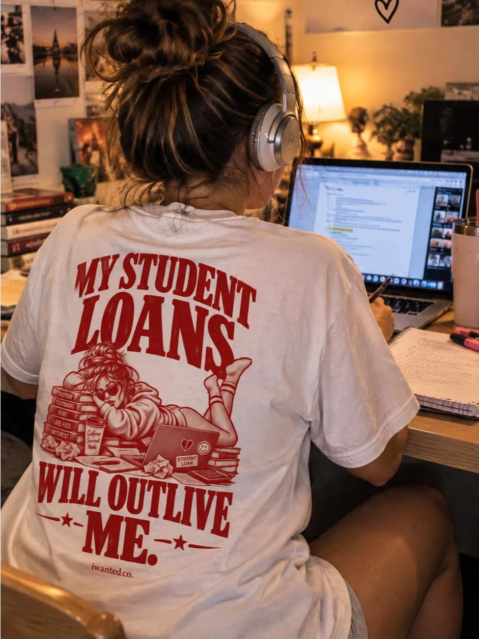 My Student Loans Will Outlive Me Tee product image (1)