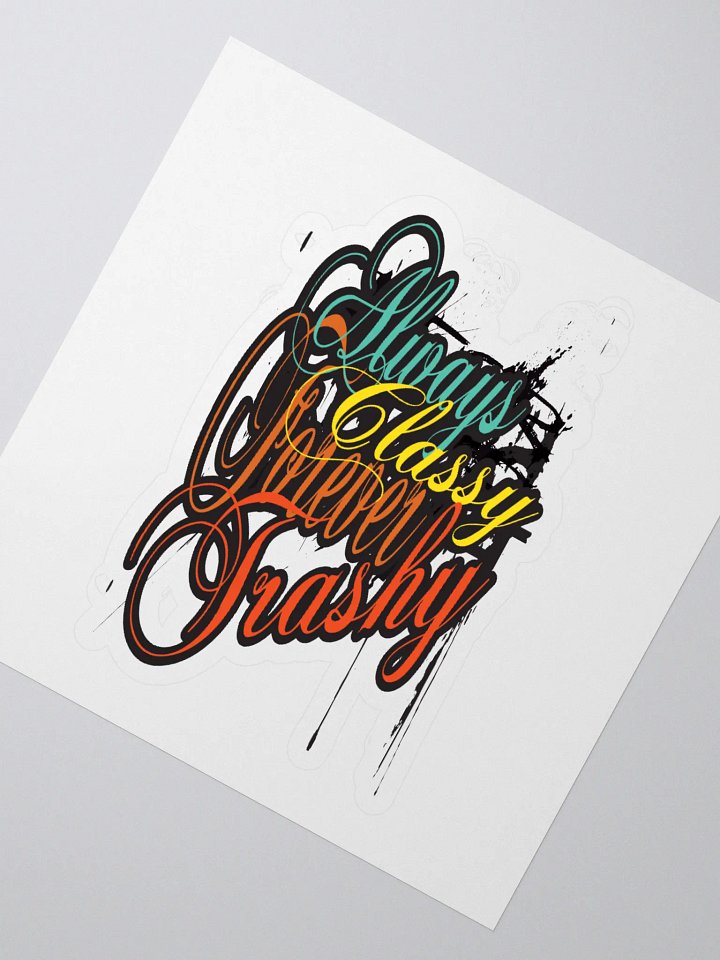 Always Classy | Kiss Cut Stickers product image (2)